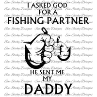 I Asked God For A Fishing Partner, He Gave Me My Son, He Gave Me