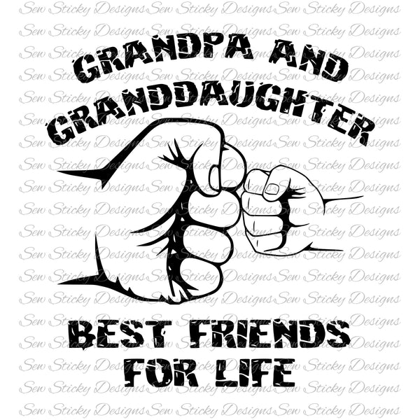 Grandpa and Granddaughter Best Friends For Life SVG File, Father's day, Instant Download