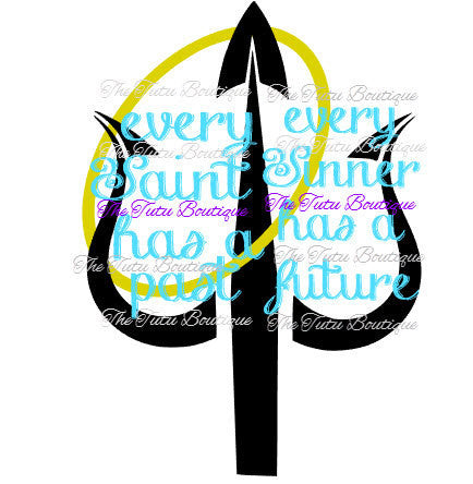 Every Saint has a Past, Every Sinner has a Future, SVG File, Instant Download, Pitchfork, Halo, Digital Download